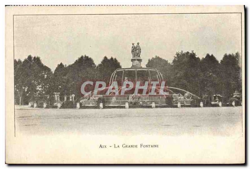 Postcard Old Aix La Grande Fontaine