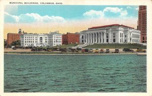 COLUMBUS, OH Ohio   MUNICIPAL BUILDING  Waterfront View  c1920's Postcard
