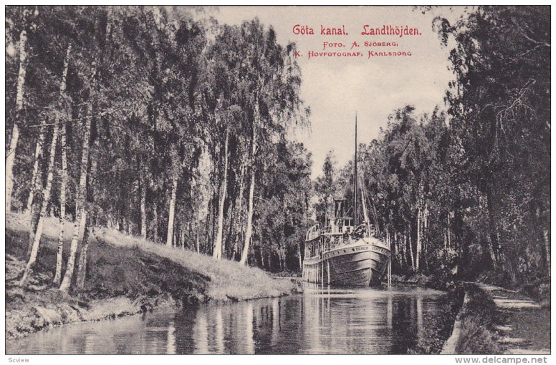 Gota kanal. Landthojden. Sweden , 00-10s Steamship