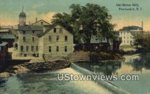 Old Slater Mill - Pawtucket, Rhode Island RI  