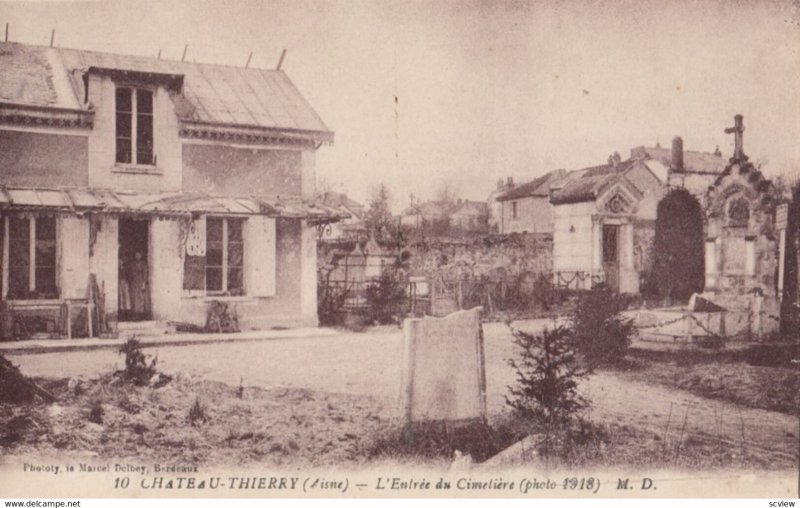 CHAYEAU THIERRY, Aisne, France, 1910's; L'Entree du Cimetiere