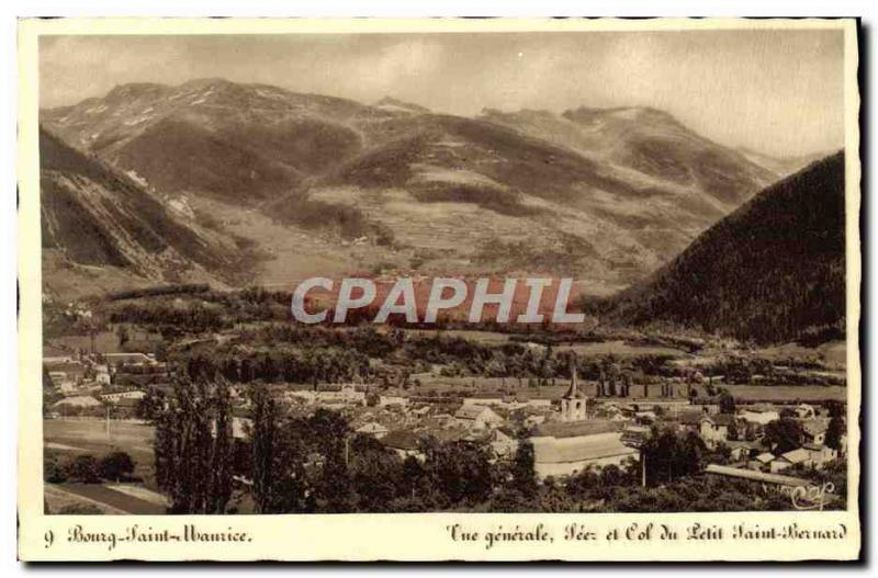 Old Postcard Bourg Saint Maurice General view Seez and neck Petit Saint Bernard
