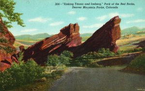 Vintage Postcard 1920's Sinking Titanic & Iceberg Park of Red Rocks Denver CO