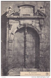 ANVERS , Belgium , 00-10s ; Porte , Cour de l'Academie