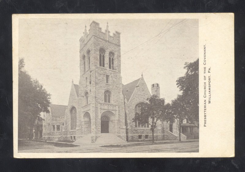 WILLIAMSPORT PENNSYLVANIA PA. PRESBYTERIAN CHURCH OF THE COVENANT 1906 POSTCARD