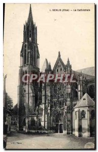 Old Postcard Senlis Oise La Cathedrale