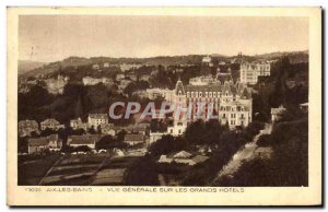 Postcard Old Aix Les Bains Vue Generale On Great Hotels