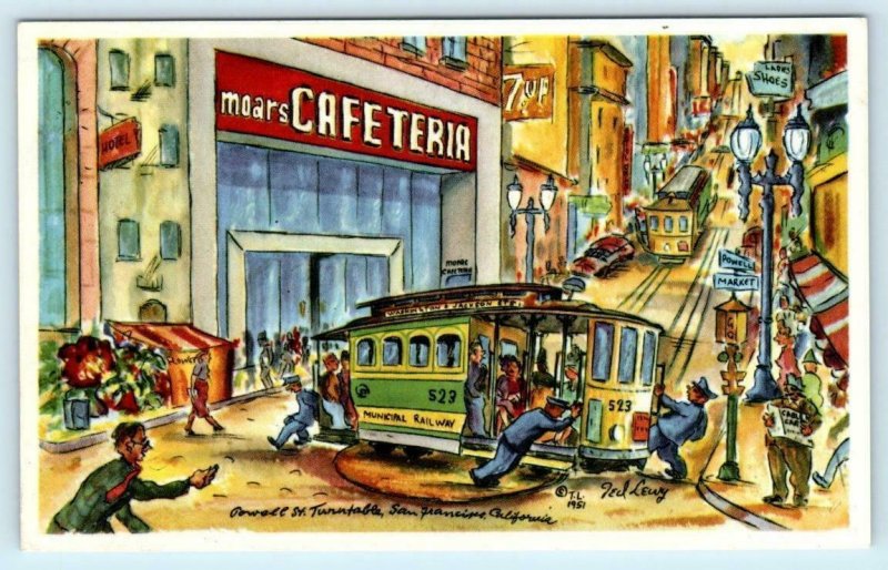 SAN FRANCISCO Ted Lewy Postcard POWELL STREET TURNTABLE Cable Car 1951 Moar's