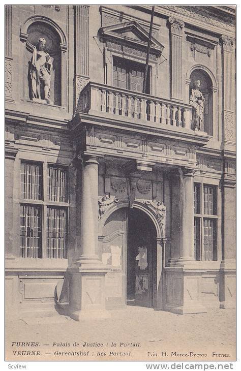 Palais De Justice : Le Portail, Furnes (Veurne), West Flanders, Belgium, 1900...