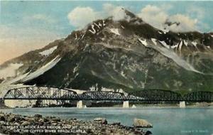 ALASKA Miles Glacier Bridge Mt. Oneal Copper River Road T...