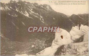 Old Postcard Chamonix Mont Blanc (Haute Savoie), Chamonix Valley for the Boss...