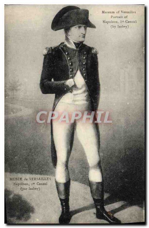 Old Postcard Napoleon 1st Museum of Versailles 1st Consul Isabey