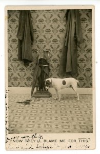 Now they'll blame me for this. Dog   (creases)  *RPPC