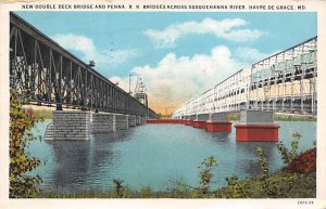 New Double Deck Bridge, Penna. R. R. Bridges Havre de Grace, Maryland MD s 