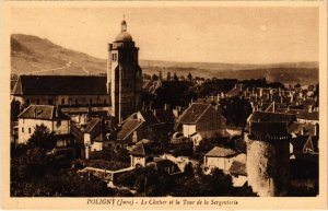 CPA Poligny Le Clocher et la Tour de la Sergenterie (1265414) 