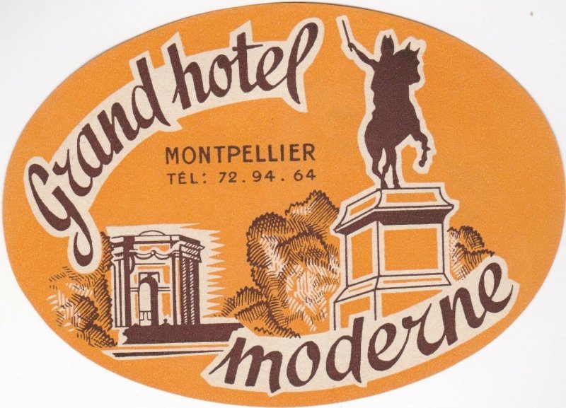 France Montpellier Grand Hotel Moderne Vintage Luggage Label lbl0994