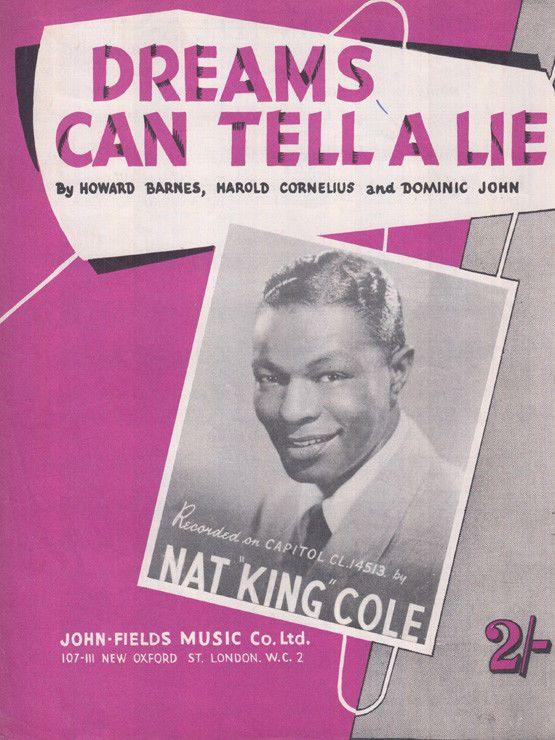 Dreams Can Tell A Lie Nat King Cole Sheet Music