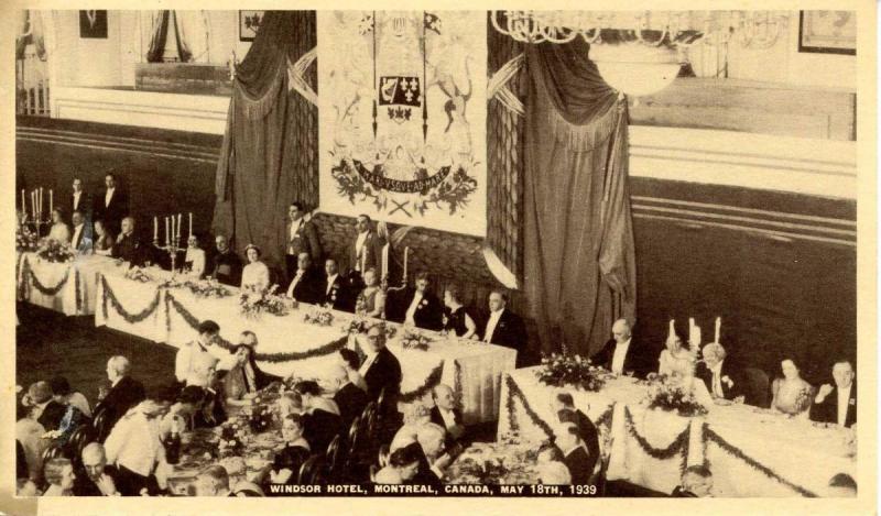 Canada - Quebec, Montreal. Windsor Hotel, May 18, 1939. Banquet for King Geor...