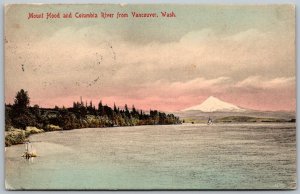 Vancouver Washington 1907 Postcard Mount Hood And Columbia River