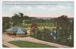 Boat House Bridge Riverside Park Portland ME postcard