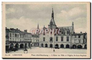 Old Postcard Libourne Place Abel Surchamp L & # City 39hotel and & # 39eglise...