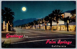 Palm Springs California 1950s Postcard Greetings Moonlight Palm Canyon Drive