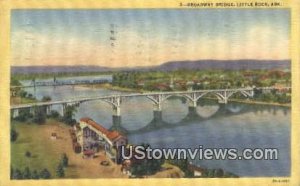 Broadway Bridge - Little Rock, Arkansas AR  