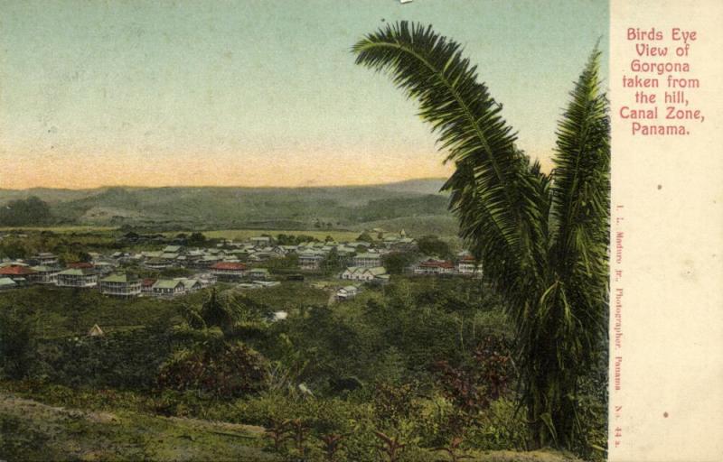 panama, GORGONA, Canal Zone, Birds Eye View from the Hill (1910s) 