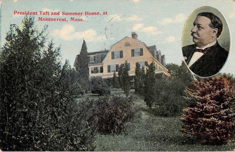 Montserrat Massachusetts President Taft and Summer Home Antique Postcard J54851 