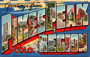 Colorado Greetings From Pikes Peak Region Large Letter Linen Curteich