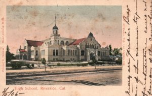 Vintage Postcard 1906 High School Campus Building Landmark Riverside California