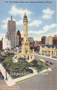 Old Water Tower & Palmolive Building - Chicago, Illinois IL  