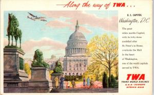 WASHINGTON, DC   TWA Airlines  AD  Postcard  Plane over CAPITOL  c1950s