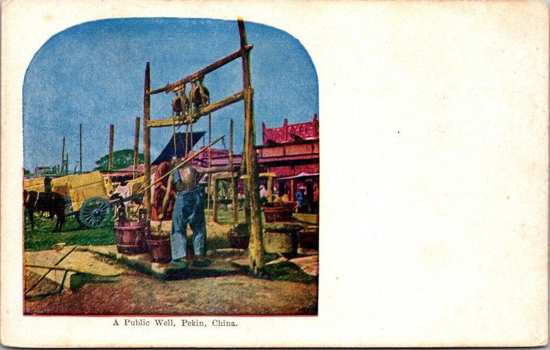 Postcard A Public Well in Pekin, China~3945