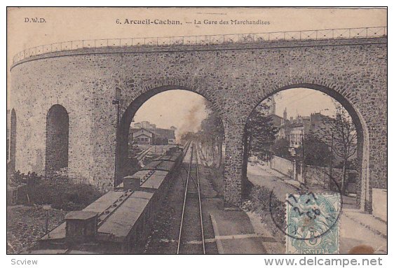 Arcueil-Cachan , France , PU-1910s ; La Gare des Marchandises