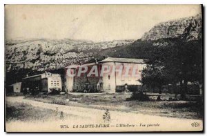 Old Postcard La Sainte Baume Hotellerie General view