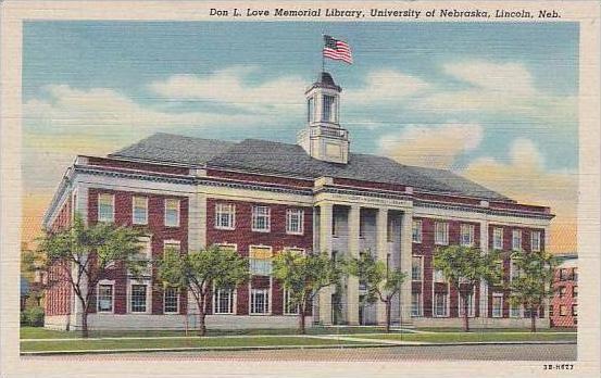 Nebraska Lincoln Don L Love Memorial Library University Of Nebraska
