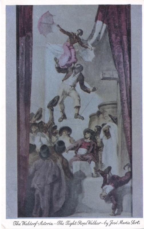 'The Tight-Rope Walker' ~ Sert Room Waldorf Astoria NY Jose Maria Sert Postcard