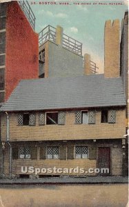 The Home of Paul Revere - Boston, Massachusetts MA Postcard
