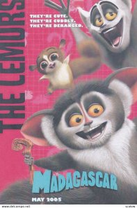 Madagascar Movie Movie , 2005 ; The Lemurs