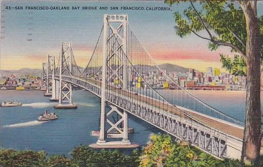 San Francisco Oakland Bay Bridge And Sun Francisco California 1944