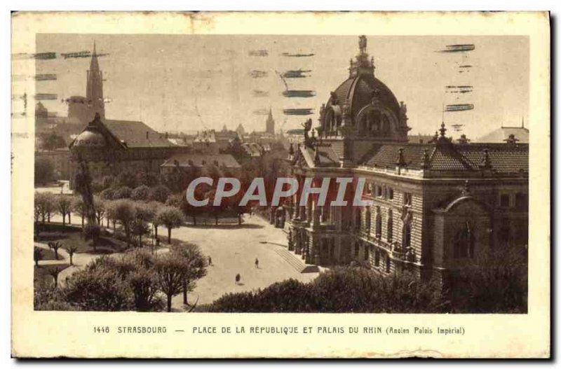 Old Postcard Strasbourg Place de la Republique and the Rhine Palace