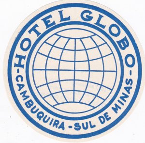 Brasil Cambuquira Hotel Globo Vintage Luggage Label sk2448