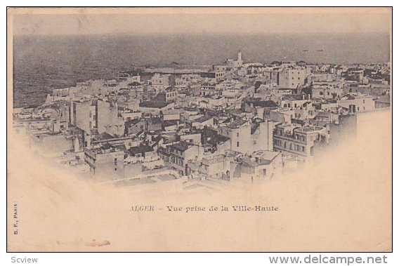 ALGER , Algeria , 00-10s ; Vue Prise de la Ville-Haute