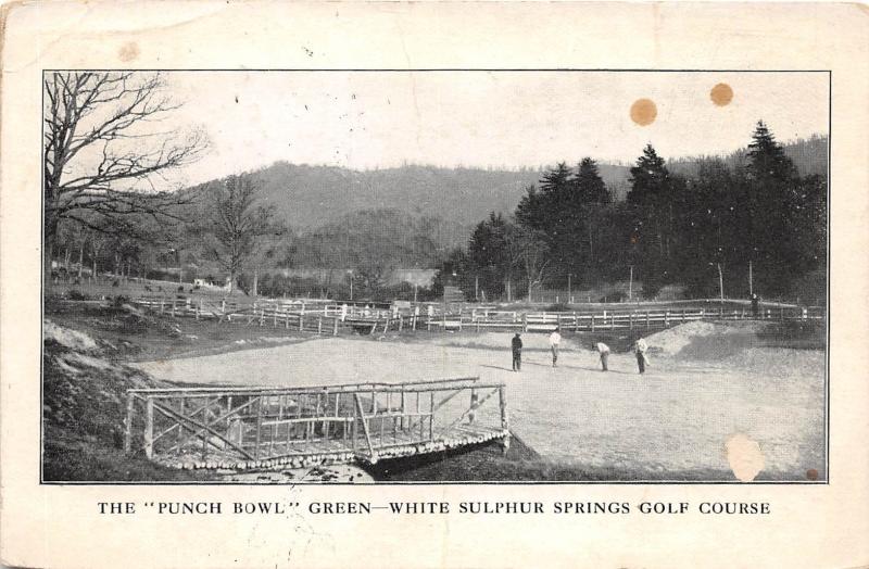 D96/ White Sulpher Springs West Virginia WV Postcard 1911 Punch Bowl Golf Course