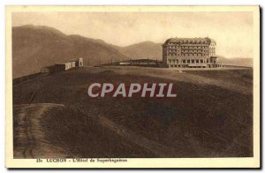 Old Postcard Luchon L & # 39Hotel Superbagneres