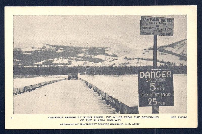 Campman Bridge Slims River Alaska Highway unused C1930s