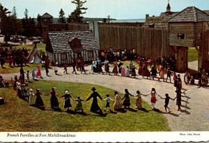 Michigan Mackinaw City French Families At Fort Michilimackinac