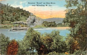 WHEELING WV~STEAMER SHIP ROYAL ON OHIO RIVER-HELMBRIGHT PUBL 1915 PBL POSTCARD