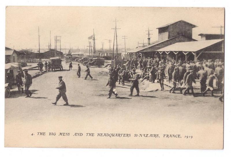 St Nazaire France WWI Postcard US Army Camp Mess Headquarter